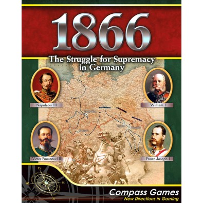 1866 The Struggle for Supremacy in Germany 1866 The Struggle for Supremacy in Germany