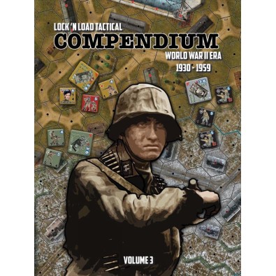 Lock and Load Tactical Compendium Vol 3 WWII Era Lock and Load Tactical Compendium Vol 3 WWII Era