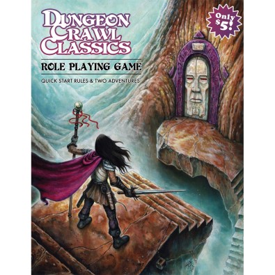 Dungeon Crawl Classics RPG: Quick Start Rules