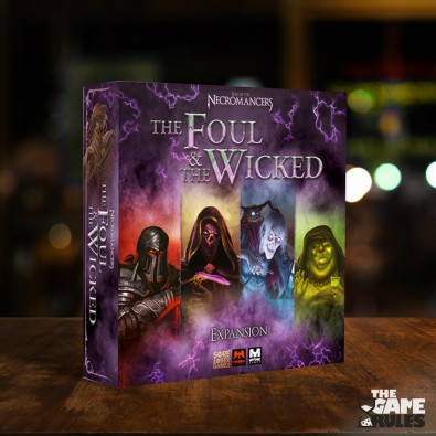 Rise of the Necromancers: The Foul & The Wicked (Exp) Rise of the Necromancers: The Foul & The Wicked (Exp)