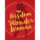 The Wisdom of Wonder Woman