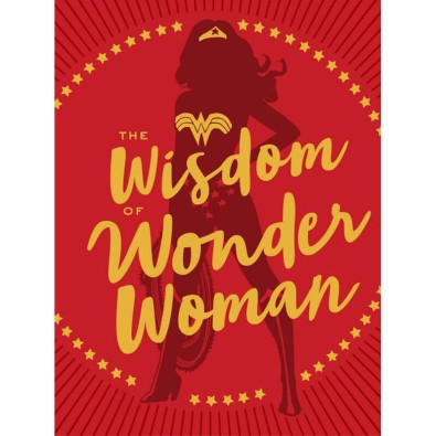 The Wisdom of Wonder Woman