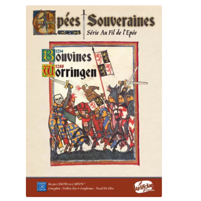 Swords of Sovereignty: Bouvines 1214 – Worringen 1288