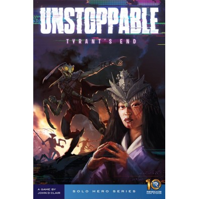 Unstoppable: Tyrant's End
