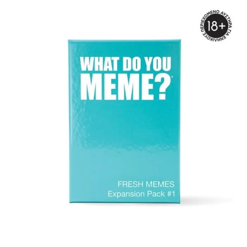What Do You Meme? Fresh Memes Expansion Pack For Ages 18+ (GR)