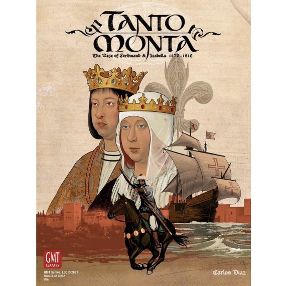 Tanto Monta: The Rise of Ferdinand & Isabella 1470-1516