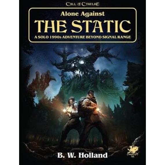 Call of Cthulhu 7th Edition - Alone Against The Static