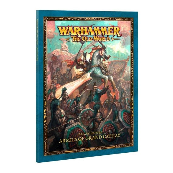 Warhammer: The Old World - Arcane Journal: Armies of Grand Cathay
