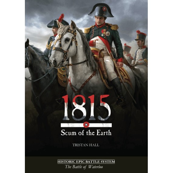 1815, Scum of the Earth: The Battle of Waterloo Card Game