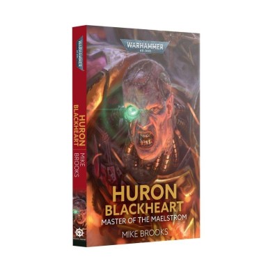Warhammer 40000 - Huron Blackheart: Master of the Maelstrom (PB)