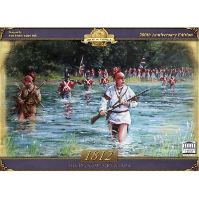 1812: The Invasion of Canada 1812: The Invasion of Canada
