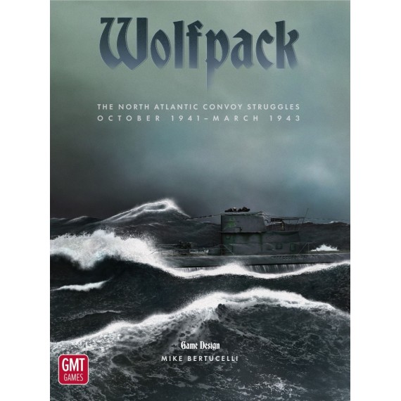 Wolfpack: The North Atlantic Convoy Struggles October 1941 - March 1943