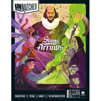 Unmatched: Slings & Arrows Unmatched: Slings & Arrows