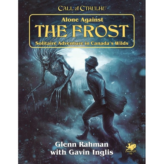 Call Of Cthulhu Rpg: Alone Against The Frost