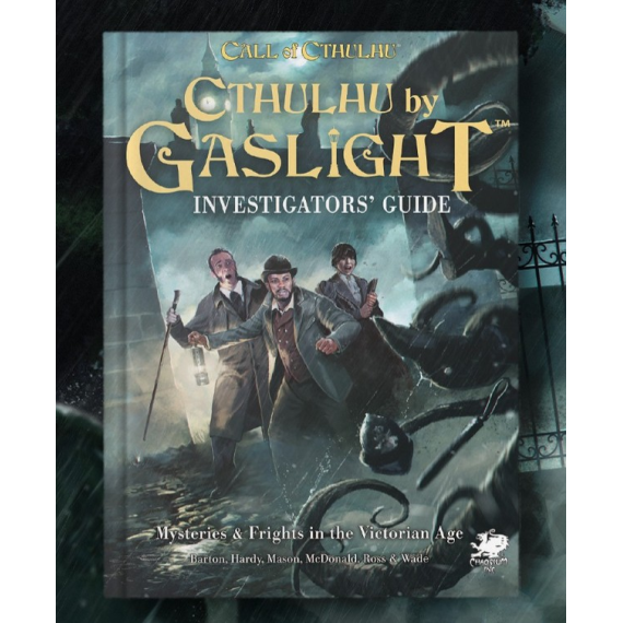 Call of Cthulhu: Cthulhu by Gaslight Investigators Guide