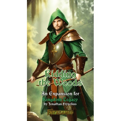 Kingdom Legacy: Ridding the Woods