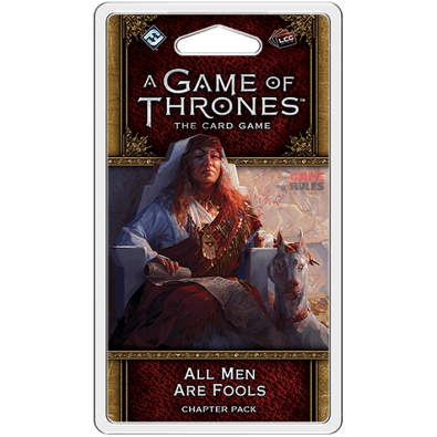A Game of Thrones (LCG) 2nd Edition - All Men Are Fools