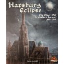 Hapsburg Eclipse: The Great War in Eastern Europe 1914-1918