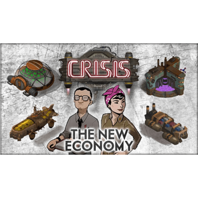 Crisis: The New Economy (Exp) Crisis: The New Economy (Exp)