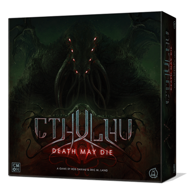 Cthulhu: Death May Die Cthulhu: Death May Die