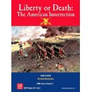 Liberty or Death: The American Insurrection