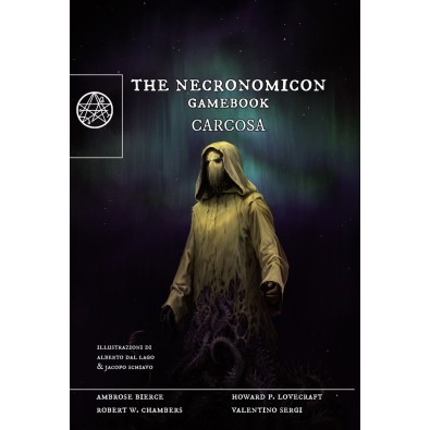 The Necronomicon Gamebook: Carcosa The Necronomicon Gamebook: Carcosa