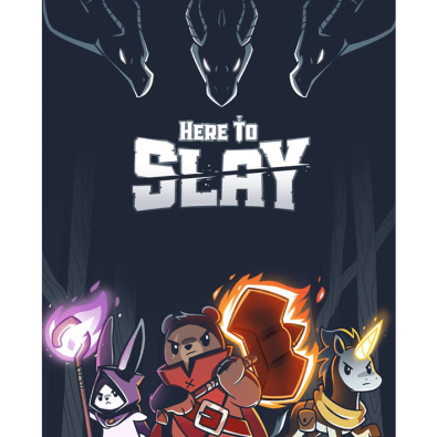 Here to Slay