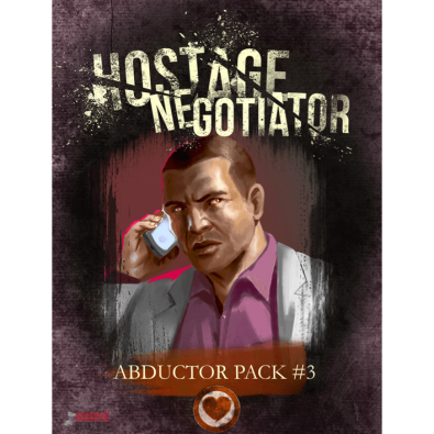 Hostage Negotiator: Abductor Pack #3 (Exp.) Hostage Negotiator: Abductor Pack #3 (Exp.)