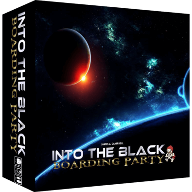 Into the Black: Boarding Party Into the Black: Boarding Party