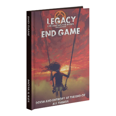 Legacy Life Among the Ruins: End Game Legacy Life Among the Ruins: End Game