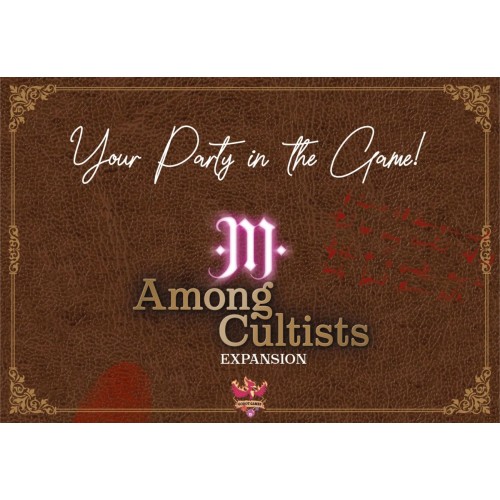 Among Cultists: Your Party in the Game!