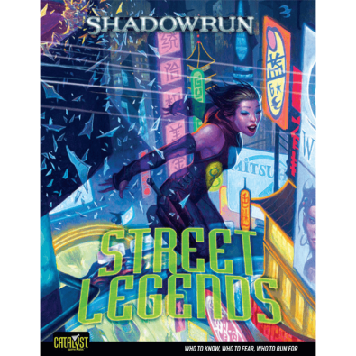 Shadowrun: Street Legends -  Hardcover Book