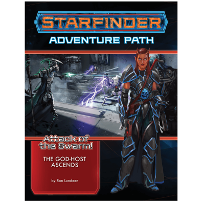 Starfinder Adventure Path: The God-Host Ascends (Attack of the Swarm! 6 of 6)