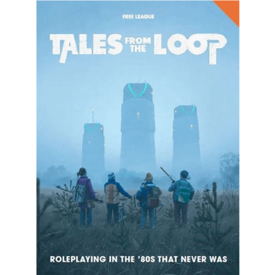 Tales from the Loop (80s Era RPG)	