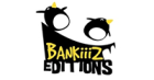Bankiiiz Editions